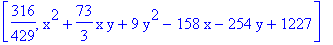 [316/429, x^2+73/3*x*y+9*y^2-158*x-254*y+1227]